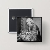 Zurück Bach Aus Lustiger Knopf Abzeichen Pin Button (Vorne & Hinten)
