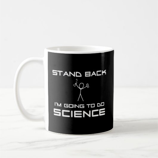 Zurück, dass ich Wissenschaft machen werde Kaffeetasse (Links)
