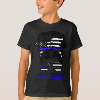 Zurück die Blue-Messy Bun Thin Blue Line Polizeiun T-Shirt