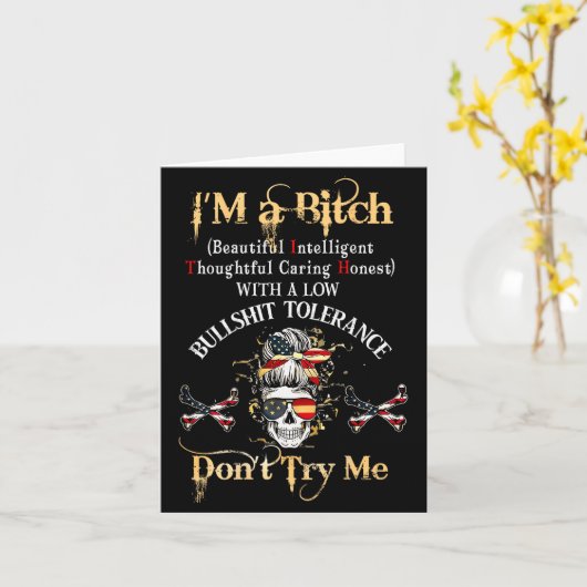 Zurück Ich Bin Eine Btch Schöne Intelligente Skele Karte (Gelbe Blume)