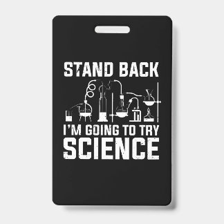 Zurück, ich versuche ein Geschenk der Wissenschaft Ausweis