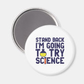 Zurück, ich versuche es mit Science Funny Geek Magnet (Vorderseite/Rückseite)