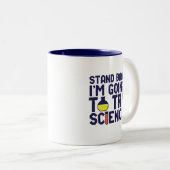 Zurück, ich versuche es mit Science Funny Geek Zweifarbige Tasse (VorderseiteRechts)