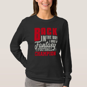 Zurück in den Tag Fantasy Football Champion Entwur T-Shirt