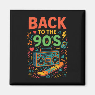 Zurück in die 90er - 90er Jahre Retro Vintage alte Magnet