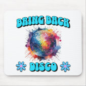 Zurück in die Disko Mousepad (Vorne)