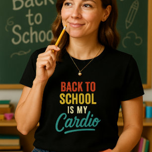 Zurück in die Schule ist mein Cardio-Lehrer; Schul T-Shirt