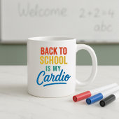 Zurück in die Schule ist meine Cardio-Tasse; lusti Kaffeetasse