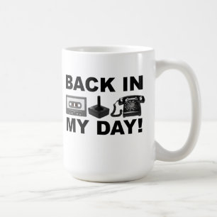 Zurück in meinen Tagen Retro Lustiger Becher Kaffeetasse