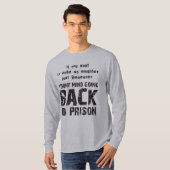 Zurück ins Gefängnis T-Shirt (Vorne ganz)