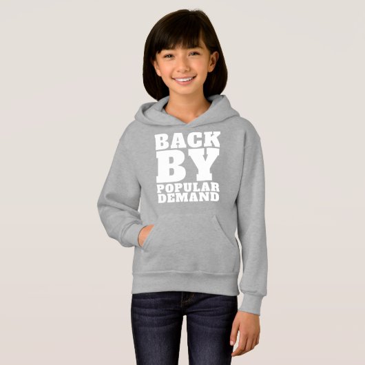 Zurück nach der allgemeinen Nachfrage Hoodie (Vorne ganz)