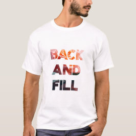 Zurück und Füllen T-Shirt