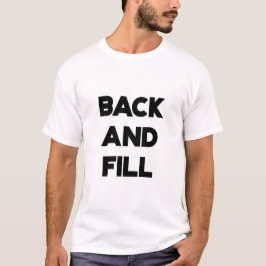 Zurück und Füllen T-Shirt