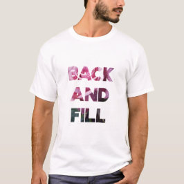 Zurück und Füllen T-Shirt