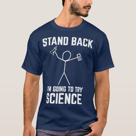 Zurück versuche ich Science Funny Chem T-Shirt (Vorderseite)