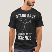 Zurück versuche ich Science Funny Chem T-Shirt (Vorderseite)