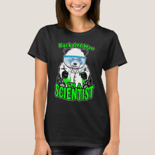 Zurück von Man Im a Scientist Panda Bären Stem Sci T-Shirt
