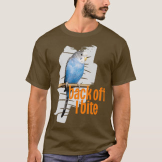 Zurück weg, ich beiße Parakeet T-Shirt