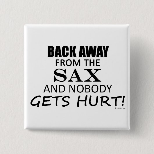Zurück weg von dem Saxophon Button (Vorderseite)