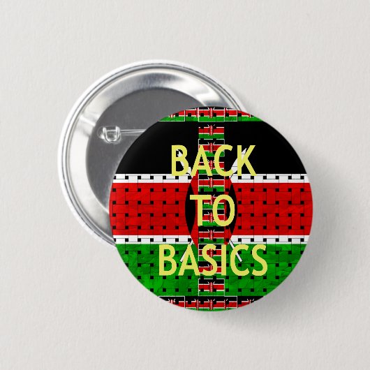 Zurück zu den Grundlagen: Kenia Flag Themed Wealth Button (Vorne & Hinten)
