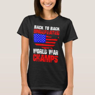 Zurück zu den ungeschlagenen Weltkriegsmeistern 4. T-Shirt