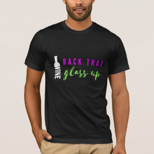 Zurück zu diesem Glass Up Vino Theater T - Shirt