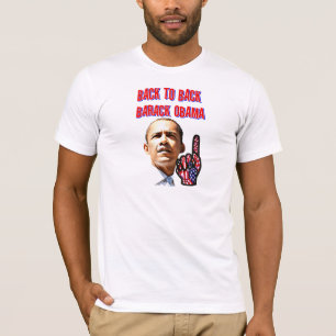 Zurück zu hinten, Präsident Barack Obama_ T-Shirt