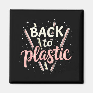 Zurück zu Plastik Magnet