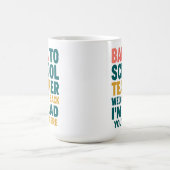 Zurück zum Lehrer Willkommen zurück, ich bin froh, Kaffeetasse (Mittel)