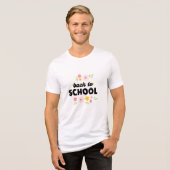 Zurück zum T - Shirt in der Schule (Vorderseite voll)