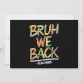 Zurück zur Lehrerin Bruh, wir unterstützen Lehrer Einladung (Vorderseite)