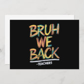 Zurück zur Lehrerin Bruh, wir unterstützen Lehrer Einladung (Vorne/Hinten)