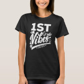Zurück zur Schule 1. Klasse Vibes 2021 erste Klass T-Shirt (Vorderseite)