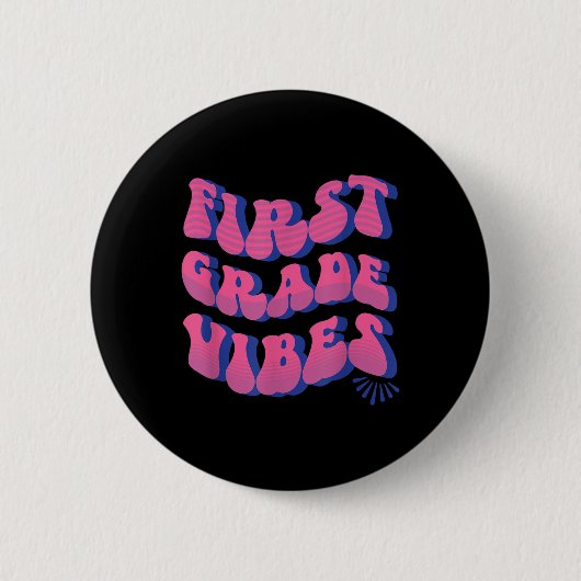 Zurück zur Schule 1. Klasse Vibes  Button (Vorderseite)