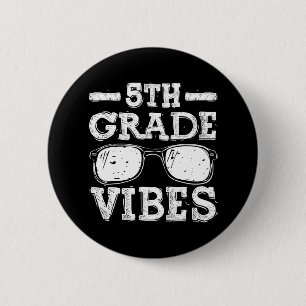 Zurück zur Schule 5. Klasse Vibes Erster Tag Lehre Button
