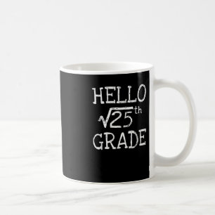 Zurück zur Schule 5th Grade Square Wurzel von 25 M Kaffeetasse