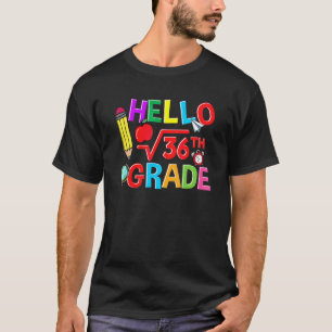 Zurück zur Schule 6. Klasse Quadratwurzel von 36 M T-Shirt
