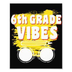 Zurück zur Schule 6. Klasse Vibes Shirt Erster Tag Fotodruck