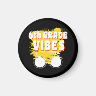 Zurück zur Schule 6. Klasse Vibes Shirt Erster Tag Magnet