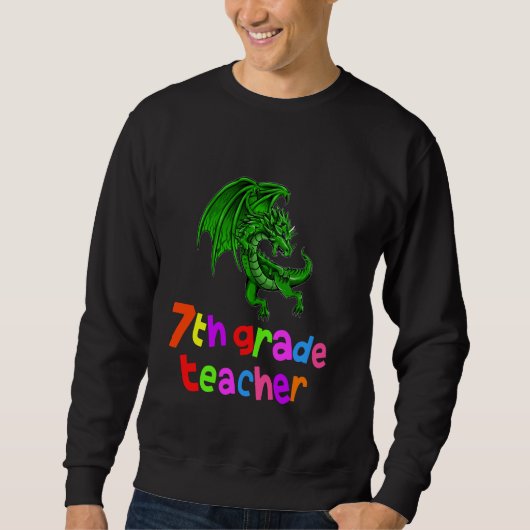 Zurück zur Schule 7. Klasse Lehrer Epic Dragon Lie Sweatshirt (Vorderseite)