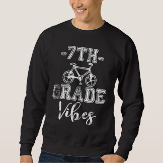 Zurück zur Schule 7. Klasse Vibes Erster Tag Lehre Sweatshirt