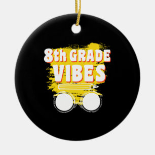 Zurück zur Schule 8. Klasse Vibes Shirt Erster Tag Keramik Ornament