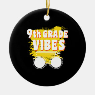 Zurück zur Schule 9. Klasse Vibes Shirt Erster Tag Keramik Ornament