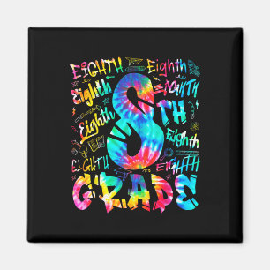 Zurück zur Schule Achte 8. Klasse Tie Dye Typograf Magnet
