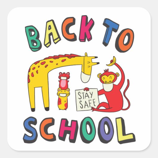 Zurück zur Schule - Bleibe Sicherheit Quadratischer Aufkleber (Vorderseite)
