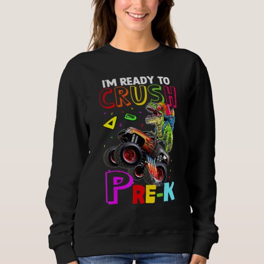 Zurück zur Schule Crush Pre k Dinosaurier Monster Sweatshirt (Vorderseite)