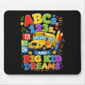 Zurück zur Schule Erster Tag Große Kinderträume Mousepad (Vorne)