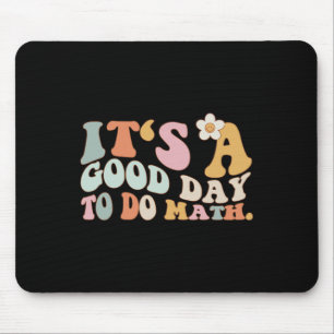 Zurück zur Schule Es ist ein guter Tag, um Mathema Mousepad