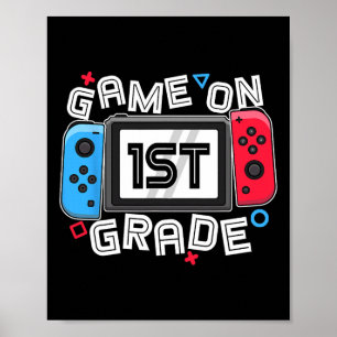 Zurück zur Schule Game On 1. Klasse Spaß Gamer Kin Poster
