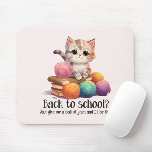 Zurück zur Schule? Gib mir nur Yarn Mousepad (Mit Mouse)